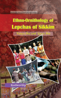 Ethno-Ornithology of Lepshas of Sikkim
