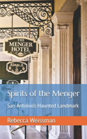 Spirits of the Menger