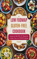 Low FODMAP Gluten-Free Cookbook