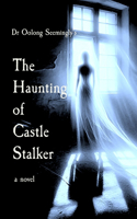 The Haunting of Castle Stalker
