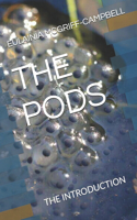 Pods