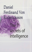 The 7 secrets of intelligence
