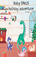 Baby DINOS' holiday adventure