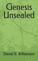Genesis Unsealed