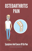 Osteoarthritis Pain