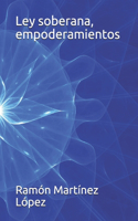 Ley soberana, empoderamientos