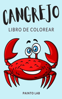Cangrejo Libro de Colorear: Libro de Colorear Cangrejo, Más de 30 Páginas Para Colorear, Brachyura Libro para Colorear para Niños, Niñas de 4 a 8 Años en Adelante -