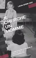 Je Cherche Un Homme