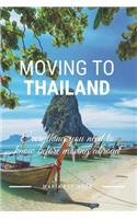 Moving To Thailand