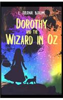 Dorothy and the Wizard in Oz Illustrated