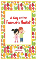 A Day at The Farmer's Market