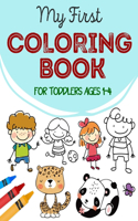 My First Coloring Book For Toddlers Ages 1-4