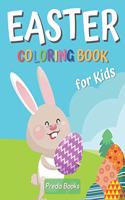 Easter Coloring Book for Kids: Amazing Coloring Book with Easter Eggs and Bunnies for Kids Ages 4-8