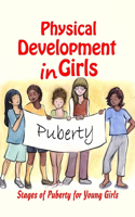 Physical Development in Girls: Stages of Puberty for Young Girls: Gifts for Girls