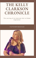 The Kelly Clarkson Chronicle