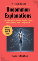 The Book of Uncommon Explanations