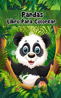 Libro Para Colorear de Pandas: Páginas Simples Para Colorear de Pandas Para Niños de 1 a 3 Años