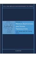 Protein Adaptations and Signal Transduction