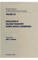 Curr Topics in Membranes & Transport V25: (25 Current Topics in Membranes and Transport)