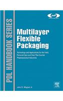 Multilayer Flexible Packaging: (PDL Handbook)