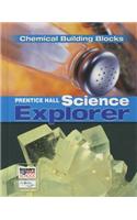 Science Explorer Chemical Buil: Chemical Building Blocks(English)