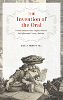 The Invention of the Oral