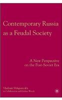 Contemporary Russia as a Feudal Society