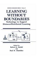 Learning Without Boundaries: Technology to Support Distance/Distributed Learning