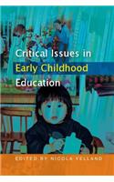 Critical Issues in Early Childhood Education