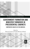 Government Formation and Minister Turnover in Presidential Cabinets