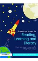 Adventure Stories for Reading, Learning and Literacy