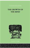 The Growth of the Mind: An Introduction to Child-Psychology(English)