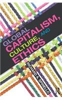 Global Capitalism, Culture, and Ethics