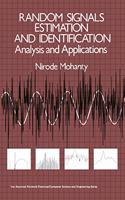 Random Signals Estimation and Identification: Analysis and Applications