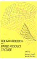 Dough Rheology and Baked Product Texture