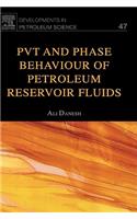 Pvt and Phase Behaviour of Petroleum Reservoir Fluids