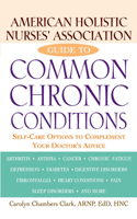 American Holistic Nurses' Association Guide to Common Chronic Conditions