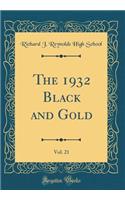 The 1932 Black and Gold, Vol. 21 (Classic Reprint)