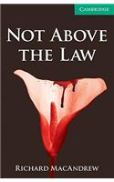 Not Above the Law Level 3 Lower Intermediate