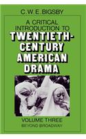 Critical Introduction to Twentieth-Century American Drama