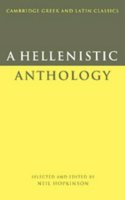 A Hellenistic Anthology: (Cambridge Greek and Latin Classics)