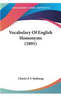 Vocabulary Of English Homonyms (1891)