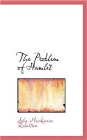 The Problem of Hamlet