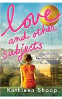 Love and Other Subjects