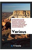 Supplement to the pamphlet entitled; General Notions of Organization and Tactical Suggestions Indispensable to the Ballon Observer