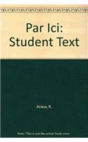 Par Ici: Student Text