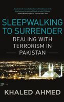 Sleepwalking to Surrender