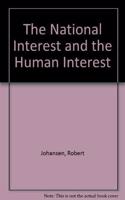 The National Interest and the Human Interest