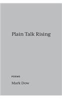 Plain Talk Rising