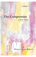 Compromise . . . a Love Story